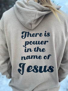 There is power in the name of Jesus